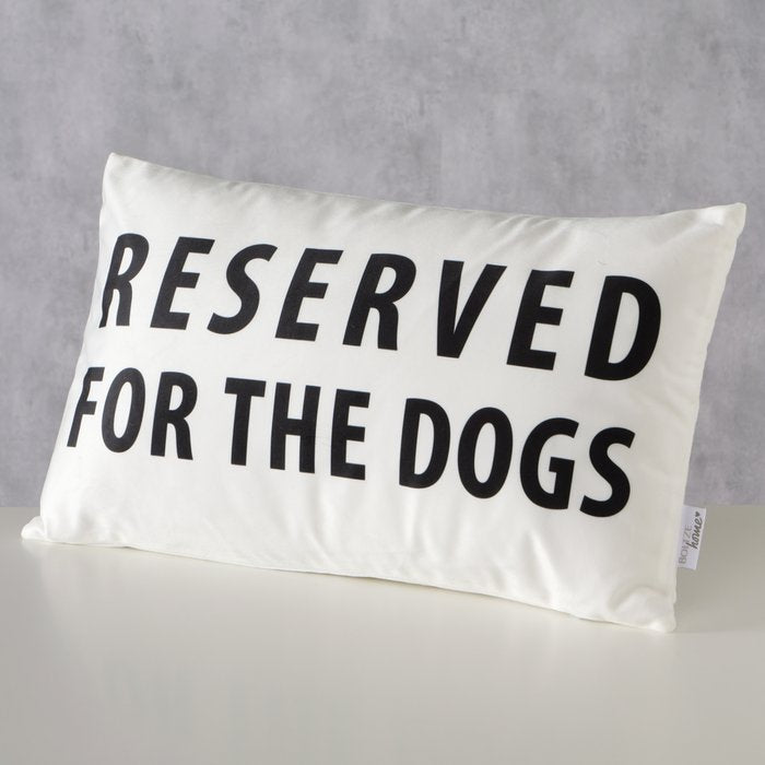 Kissen RESERVED FOR THE DOGS